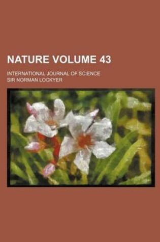 Cover of Nature Volume 43; International Journal of Science