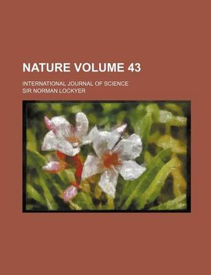 Book cover for Nature Volume 43; International Journal of Science