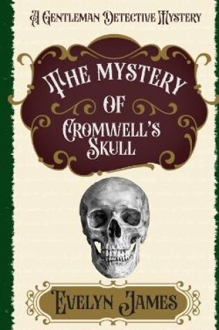 Cover of The Mystery of Cromwell's Skull