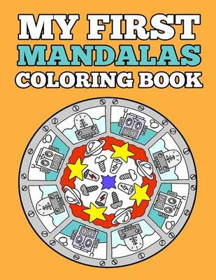 Book cover for My First Mandalas Coloring Book