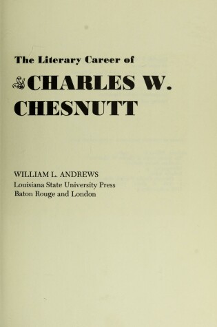 Cover of The Literary Career of Charles W. Chesnutt
