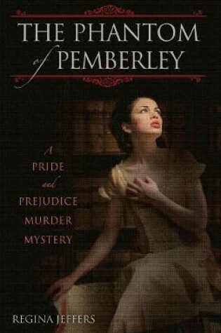 Cover of The Phantom Of Pemberley