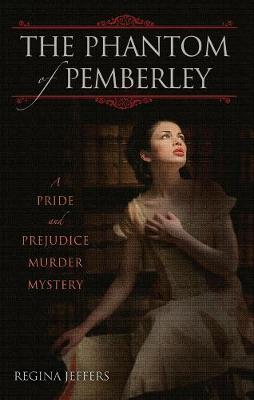 Book cover for The Phantom Of Pemberley