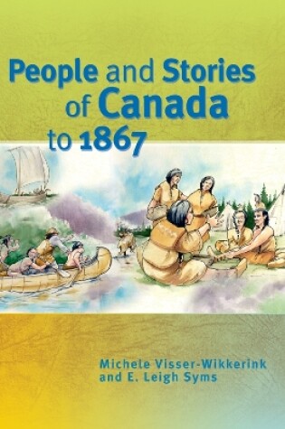 Cover of People and Stories of Canada to 1867