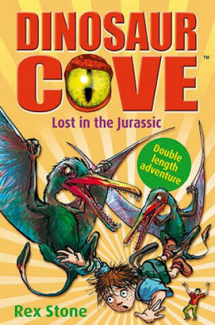 Cover of Lost in the Jurassic: Dinosaur Cove