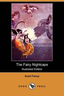 Book cover for The Fairy Nightcaps(Dodo Press)