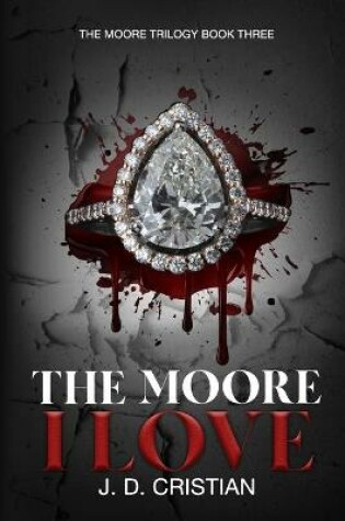 Cover of The Moore I Love