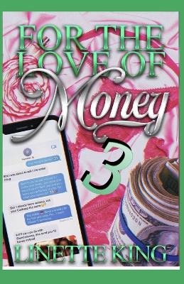 Book cover for For the love of money 3