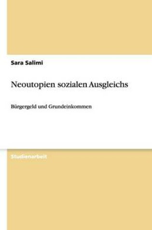 Cover of Neoutopien sozialen Ausgleichs