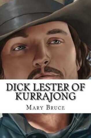 Cover of Dick Lester of Kurrajong