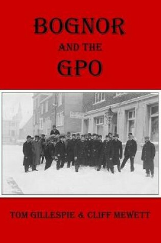 Cover of Bognor and the Gpo