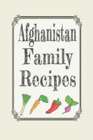 Cover of Afghanistan family recipes