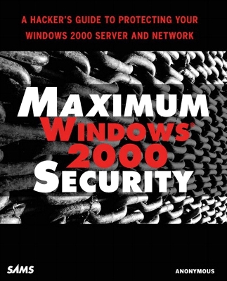 Book cover for Maximum Windows 2000 Security