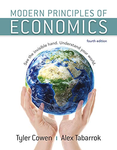 Book cover for Loose-Leaf Version for Modern Principles of Economics 4e & Saplingplus for Modern Principles of Economics 4e (Twelve Months Access)