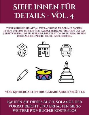 Cover of Vor-Kindergarten Druckbare Arbeitsblätter (Siehe innen für Details - Vol. 4)