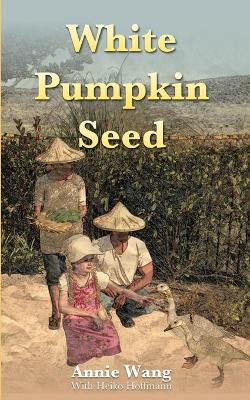 Book cover for White Pumpkin Seed