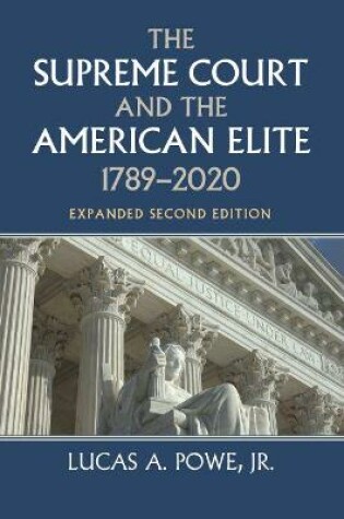 Cover of The Supreme Court and the American Elite, 1789-2020