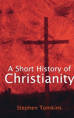 Book cover for A Short History of Christianity