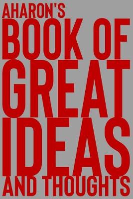 Cover of Aharon's Book of Great Ideas and Thoughts