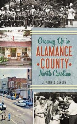 Book cover for Growing Up in Alamance County, North Carolina