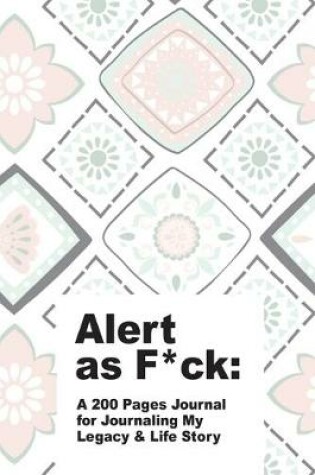 Cover of Alert as F*ck