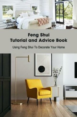 Cover of Feng Shui Tutorial and Advice Book