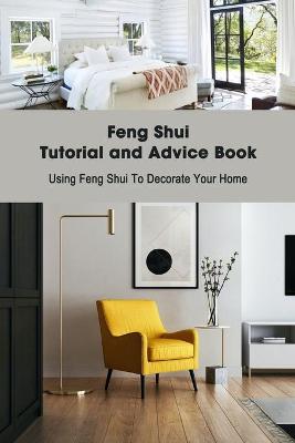 Book cover for Feng Shui Tutorial and Advice Book