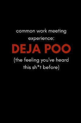 Book cover for Common Work Meeting Experience Deja Poo