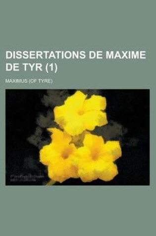 Cover of Dissertations de Maxime de Tyr (1)