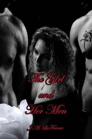 Cover of The Girl and Her Men