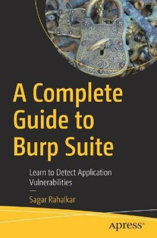 Cover of A Complete Guide to Burp Suite