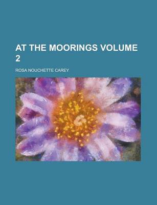 Book cover for At the Moorings Volume 2