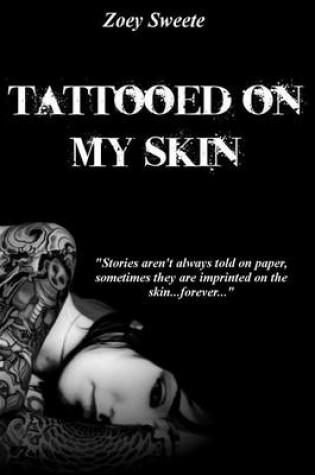 Cover of Tattooed on My Skin