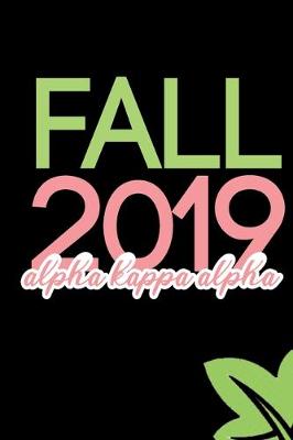 Book cover for Fall 2019, Alpha Kappa Alpha