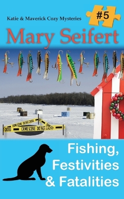 Book cover for Fishing, Festivities, & Fatalities