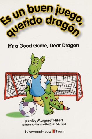 Cover of Es un Buen Juego, Querido Dragon/It's A Good Game, Dear Dragon