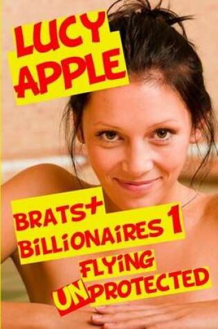 Cover of Brats + Billionaires 1