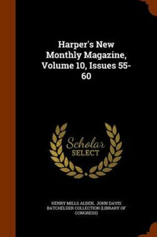 Cover of Harper's New Monthly Magazine, Volume 10, Issues 55-60