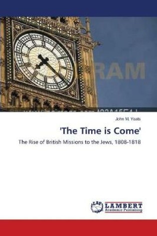 Cover of 'The Time is Come'