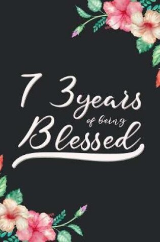 Cover of Blessed 73rd Birthday Journal