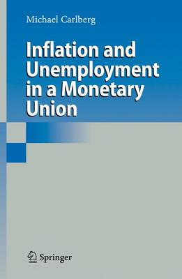 Book cover for Inflation and Unemployment in a Monetary Union