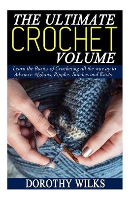 Book cover for The Ultimate Crochet Volume
