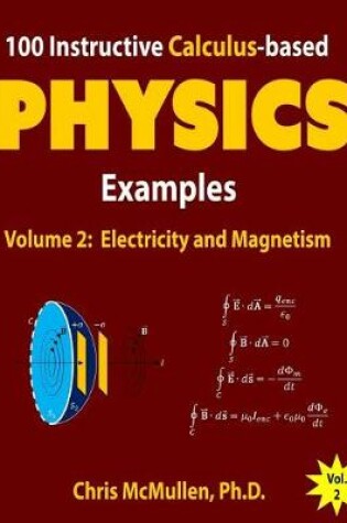 Cover of 100 Instructive Calculus-based Physics Examples