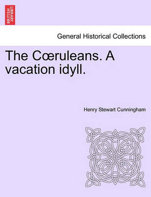 Book cover for The C Ruleans. a Vacation Idyll.