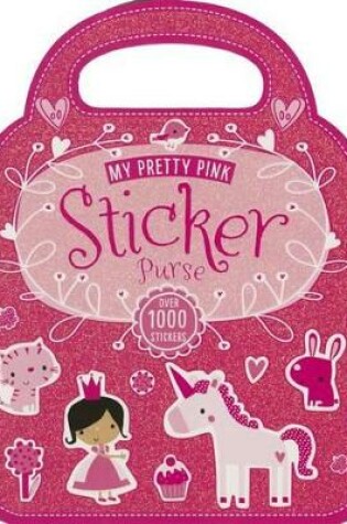 Cover of My Pretty Pink Sticker Purse