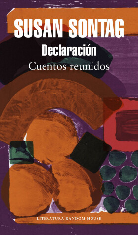 Book cover for Declaración: Cuentos Reunidos / Debriefing: Collected Stories