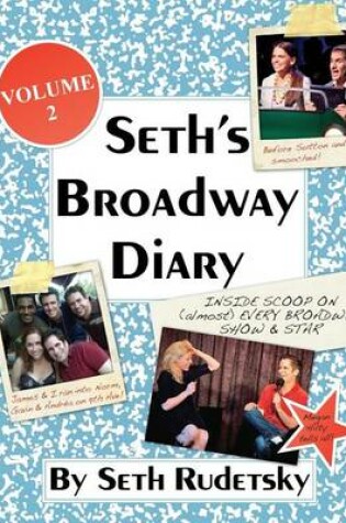 Cover of Seth's Broadway Diary, Volume 2