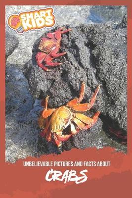 Book cover for Unbelievable Pictures and Facts About Crabs