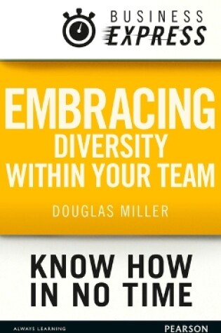 Cover of Embracing diversity within your team