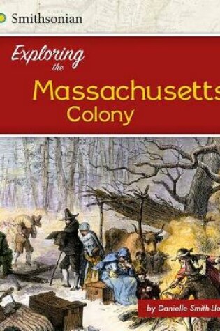 Cover of Exploring the Massachusetts Colony